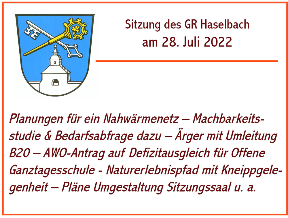 2022 08 02 GR Sitzung Haselbach 2022 07 28