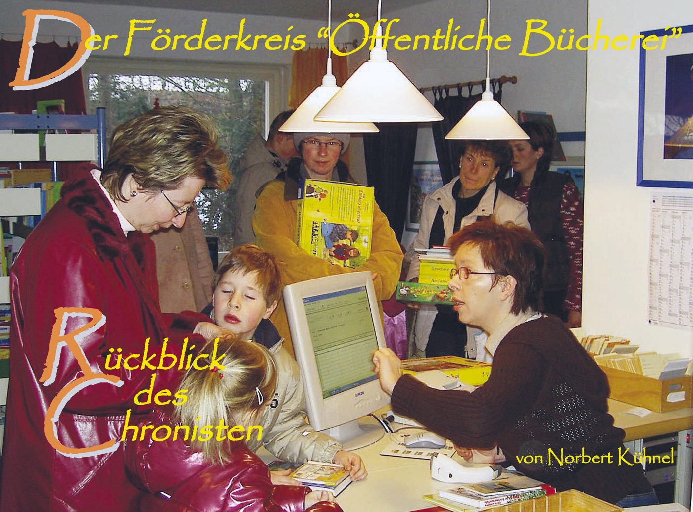 26 Der Frderkreis ffentliche Rckblick des Chronisten kl 1
